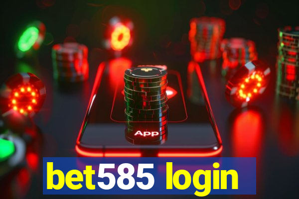 bet585 login